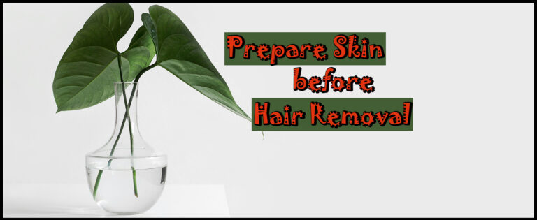 prepare skin before hair removal